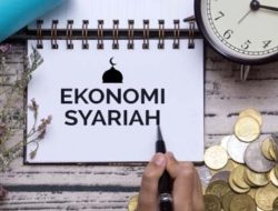 Ekonomi Syariah Memiliki Potensi Besar